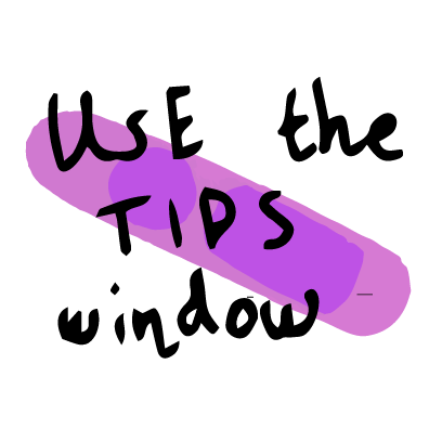 use the tips window